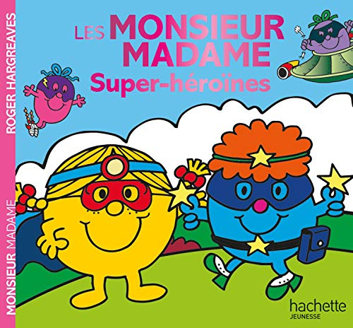 Les Monsieur Madame : super-héroïnes