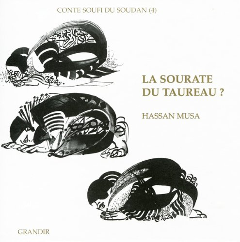 Conte soufi du Soudan. Vol. 4