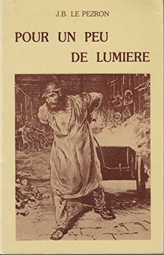 pour un peu de lumière, petites histoires du gaz de ville  et de l'electricité  À rennes jusqu'À la 