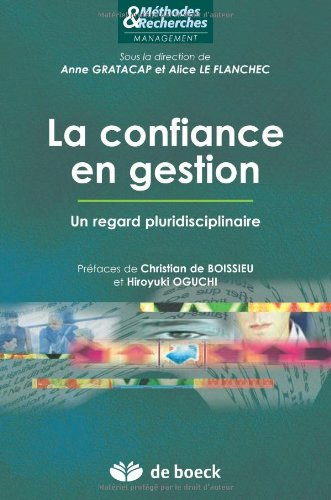 La confiance en gestion : un regard pluridisciplinaire
