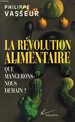 La révolution alimentaire : que mangerons-nous demain ?