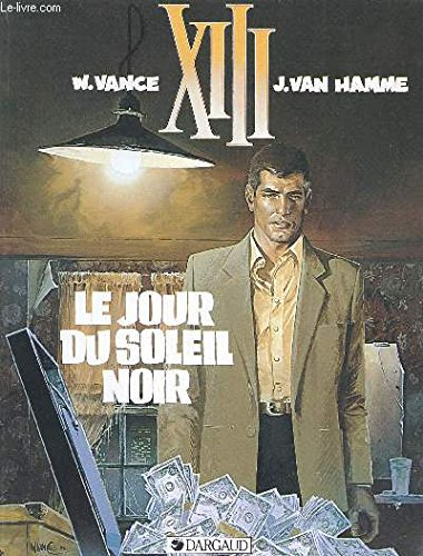 xiii - le jour du soleil noir