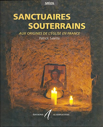 sanctuaires souterrains