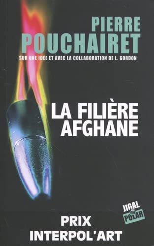 La filière afghane