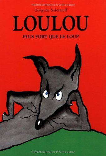 Loulou : plus fort que le loup