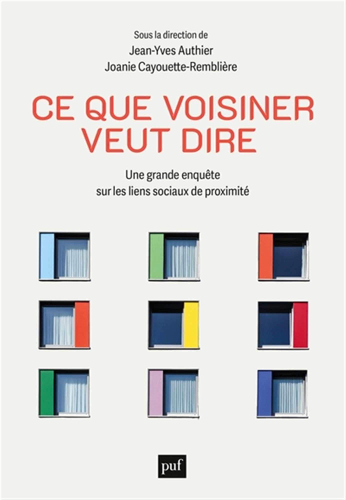 Ce que voisiner veut dire : une grande enquête sur les liens sociaux de proximité