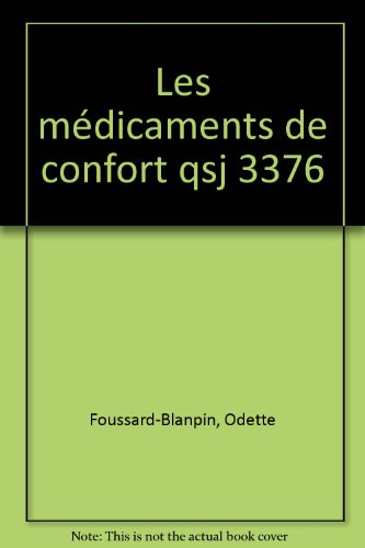 Les médicaments de confort