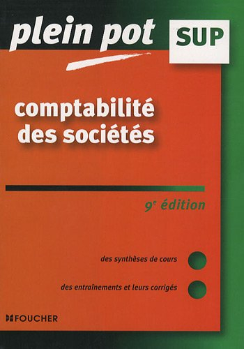 Comptabilité des sociétés : enseignement supérieur, BTS, DUT tertiaires