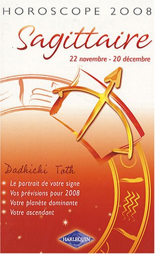 Sagittaire : 22 novembre-20 décembre, horoscope 2008