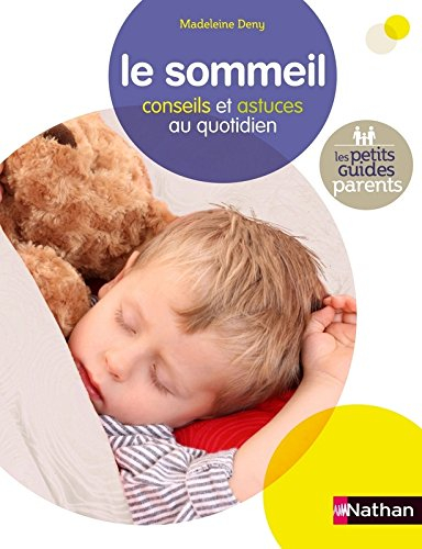 Le sommeil : conseils et astuces au quotidien