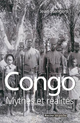 Congo : mythes et réalités