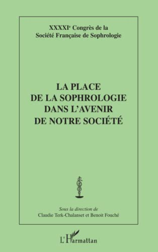 La place de la sophrologie dans l'avenir de notre société