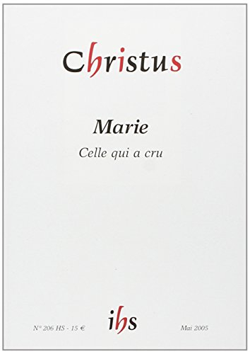Christus, hors série, n° 206. Marie