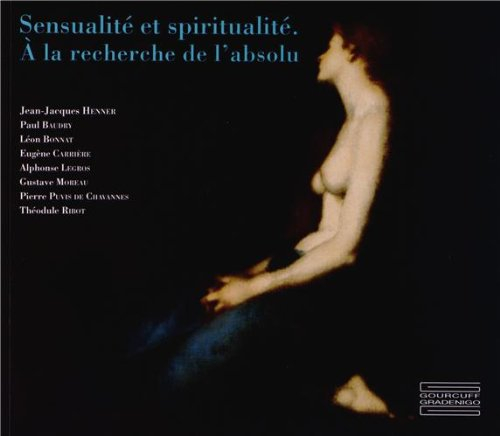 Sensualité et spiritualité dans la peinture de Jean-Jacques Henner : à la recherche de l'absolu