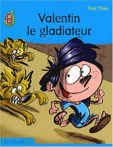 Valentin le gladiateur