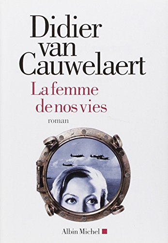La femme de nos vies