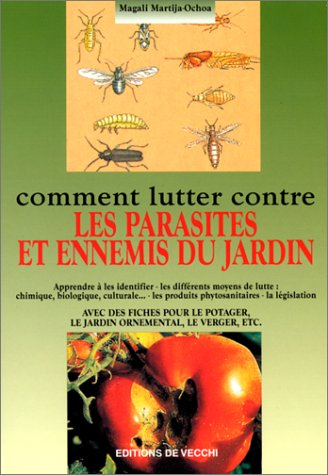 comment lutter contre les parasites et ennemis du jardin