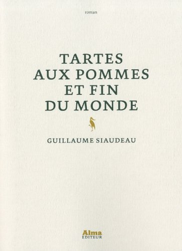 Tartes aux pommes et fin du monde