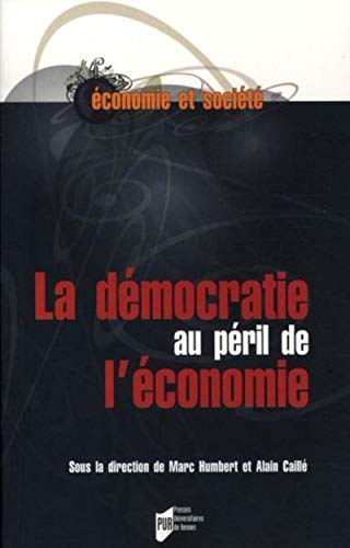 La démocratie au péril de l'économie