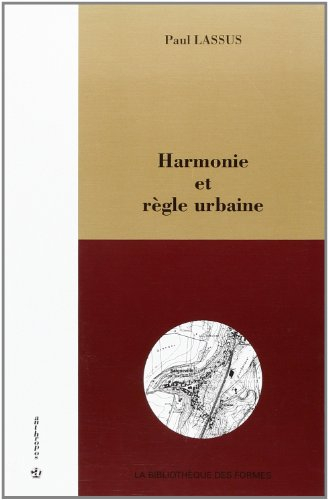 Harmonie et règle urbaine