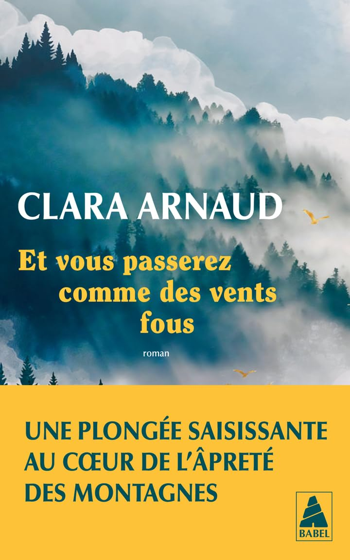 Et vous passerez comme des vents fous