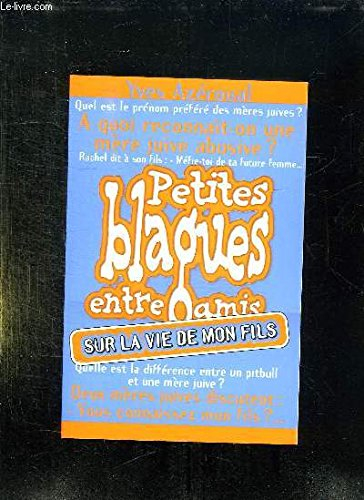 Petites blagues entre amis : sur la vie de mon fils