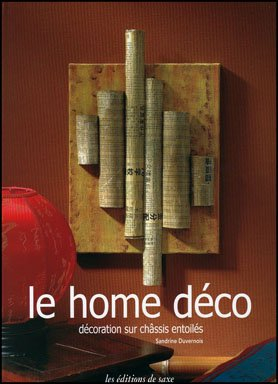 Le home déco : décoration sur châssis entoilés