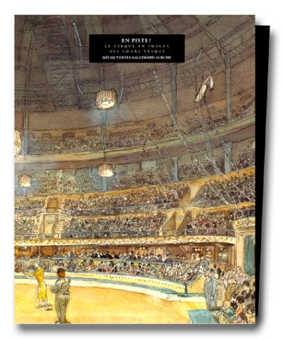 En piste ! : le cirque en images des soeurs Vesque