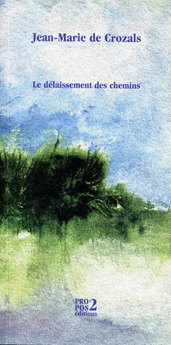 le delaissement des chemins