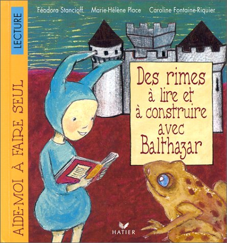 Des rimes à lire et à construire avec Balthazar