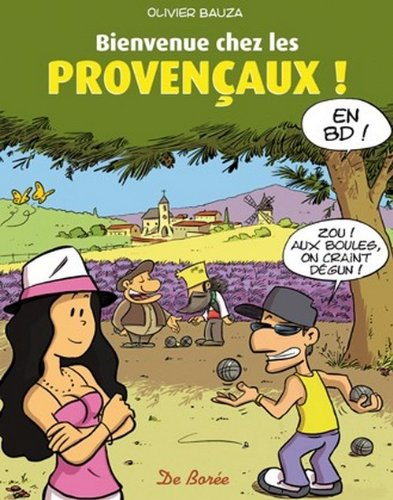 Bienvenue chez les Provencaux !