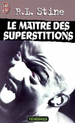 Les maîtres des superstitions