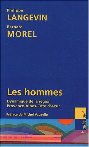 les hommes : dynamique de la région provence-alpes-côtes d'azur