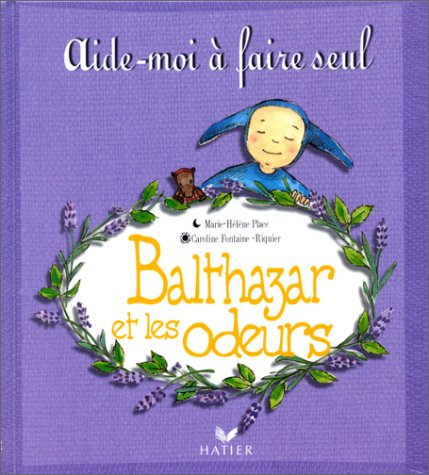 Balthazar et les odeurs