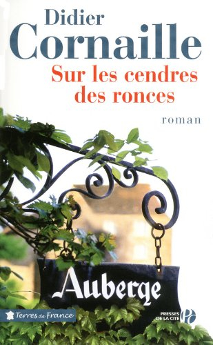 Sur les cendres des ronces