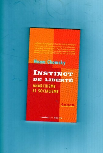 Instinct de liberté : anarchisme et socialisme