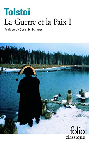 La guerre et la paix. Vol. 1