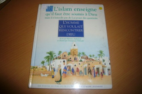 L'Homme qui voulait rencontrer Dieu