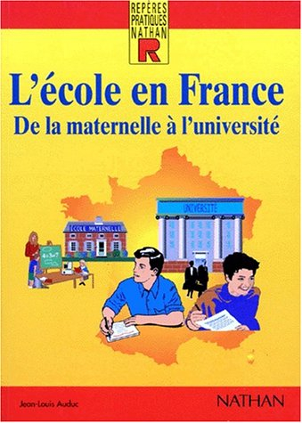 l'ecole en france. de la maternelle à l'université