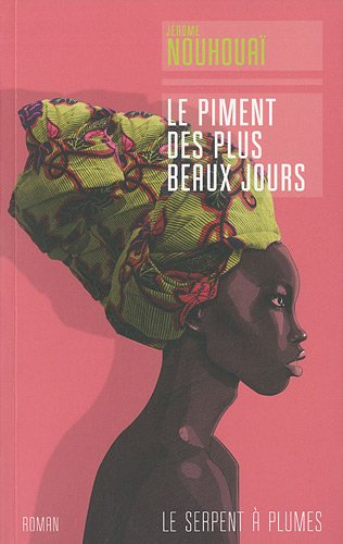 Le piment des plus beaux jours