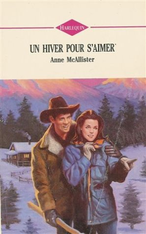 un hiver pour s'aimer : collection : harlequin n, 131