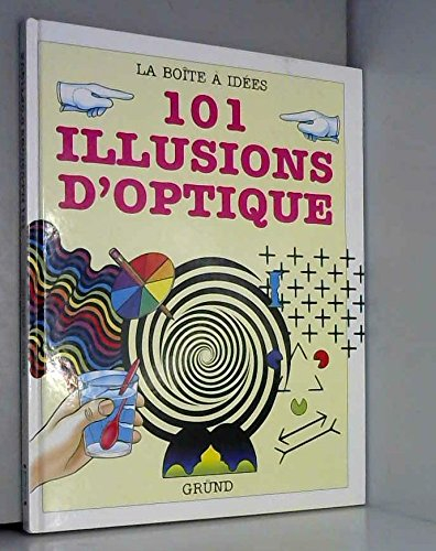101 illusions d'optique