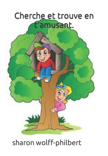 Cherche et trouve en t'amusant.