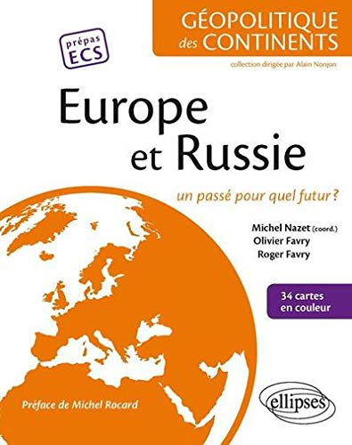 Europe et Russie : un passé pour quel futur ?