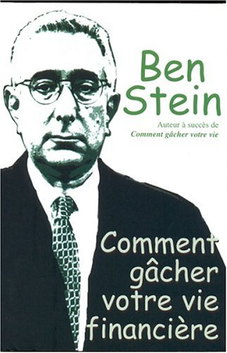 comment gâcher votre vie financière