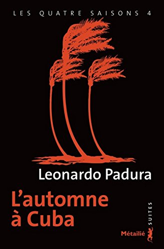 les quatre saisons tome 4 - l'automne à cuba