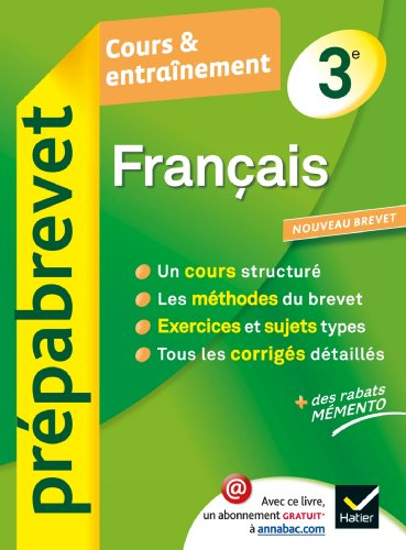 Français 3e : cours & entraînement : nouveau brevet