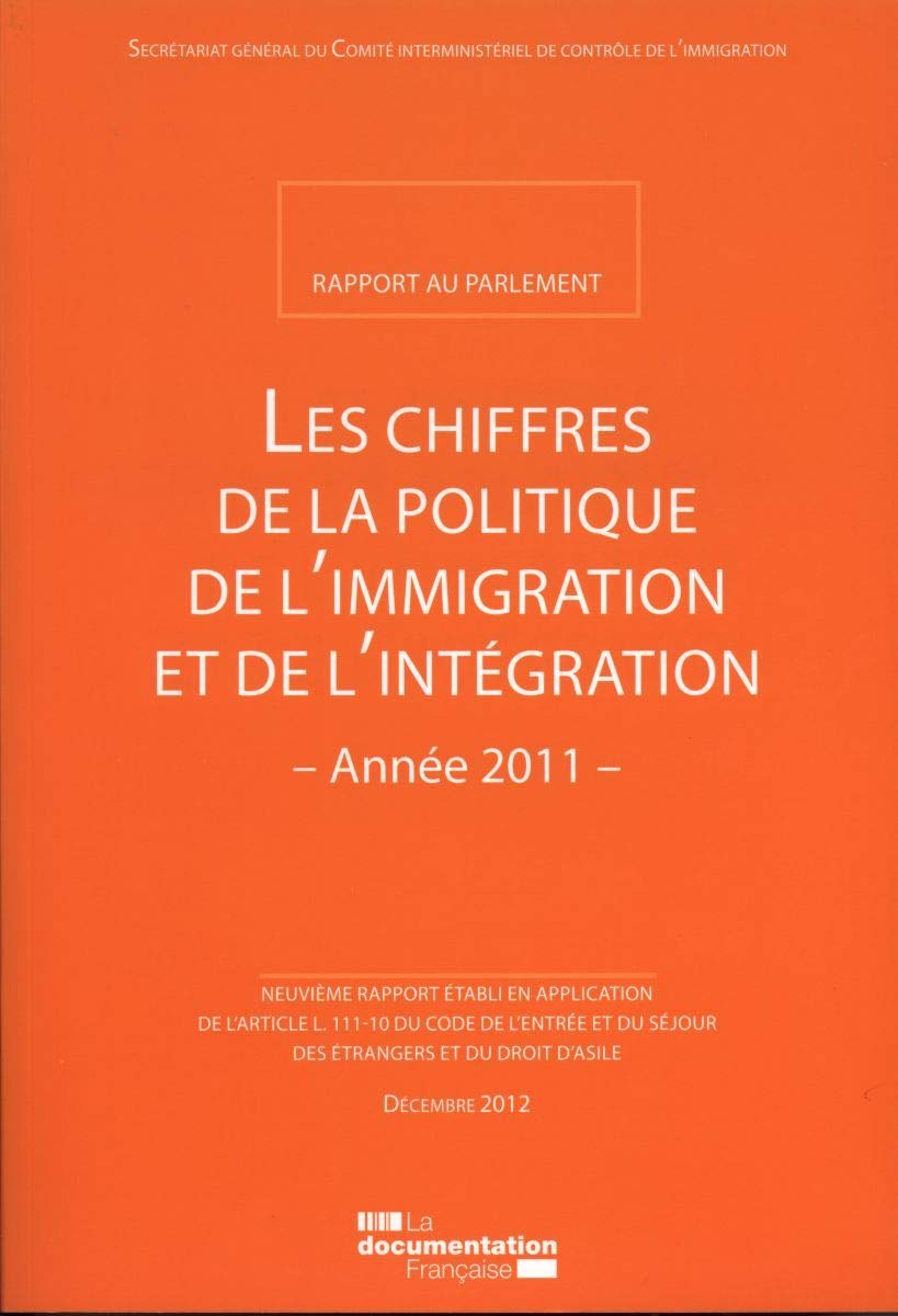 Les chiffres de la politique de l'immigration et de l'intégration : rapport au Parlement : neuvième 