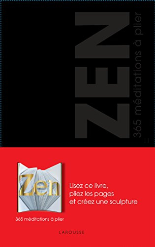 Zen : 365 méditations à plier