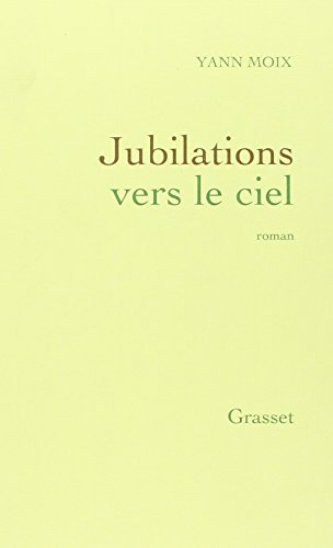 Jubilations vers le ciel